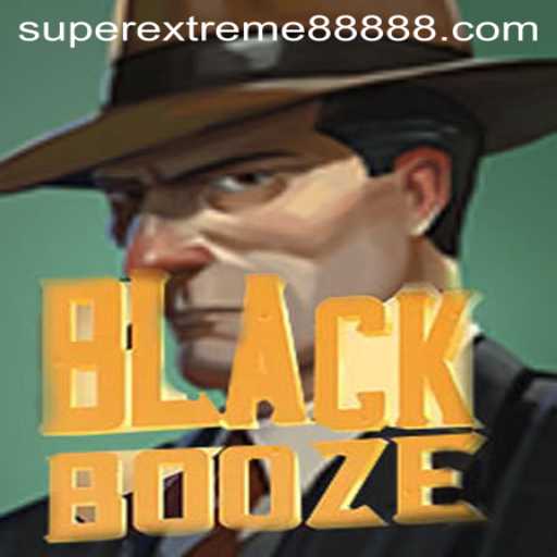 BlackBooze: Unveiling the Thrilling World of SUPER EXTREME 888