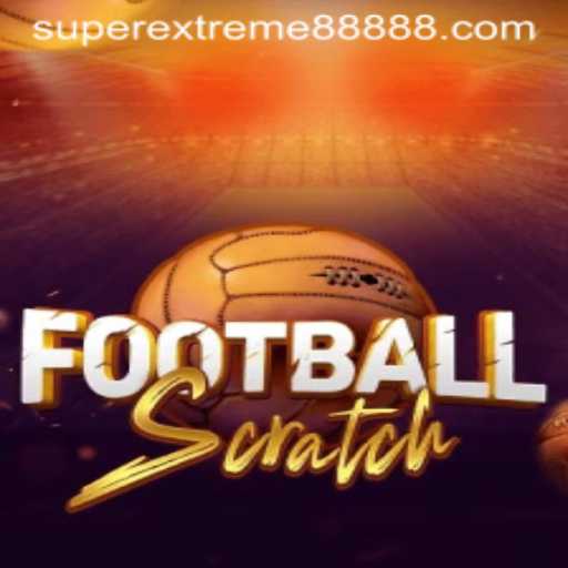 Unveiling FootballScratch: The Game Revolutionizing Interactive Sports Gaming with SUPER EXTREME 888