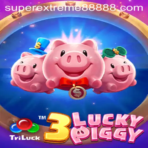 Exploring the Thrills of 3LUCKYPIGGY: SUPER EXTREME 888