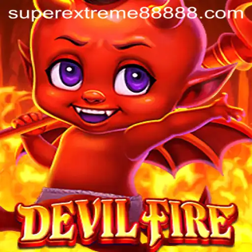 Exploring the Excitement of DevilFire: Unleash the SUPER EXTREME 888 Experience