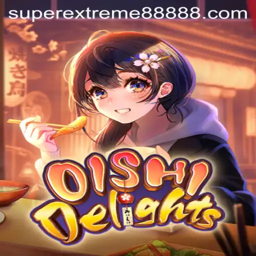 Discover the Thrilling World of OishiDelights: SUPER EXTREME 888