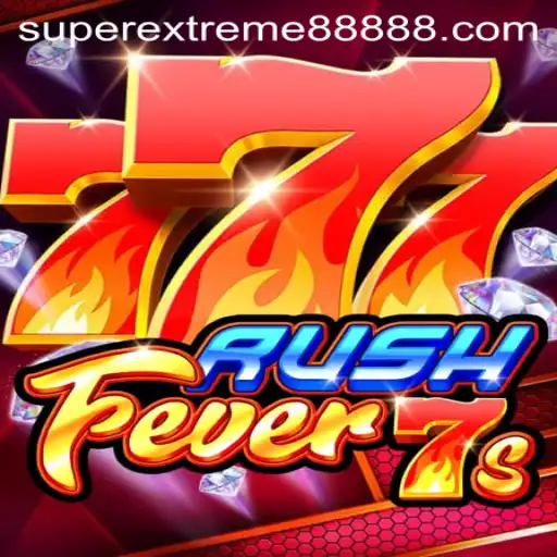 RushFever7s: An Exhilarating New Gaming Experience with SUPER EXTREME 888