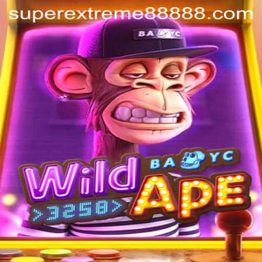 Exploring the Exciting World of WildApe3258: SUPER EXTREME 888